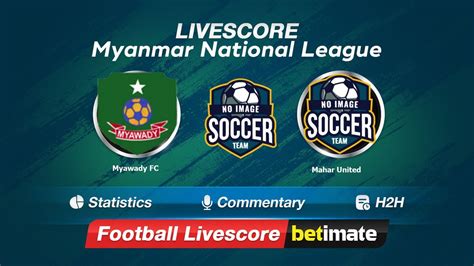 Myawady fc livescore Hantharwady United vs Myawady Head to Head